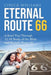 Eternal Route 66 by Chuck Williams