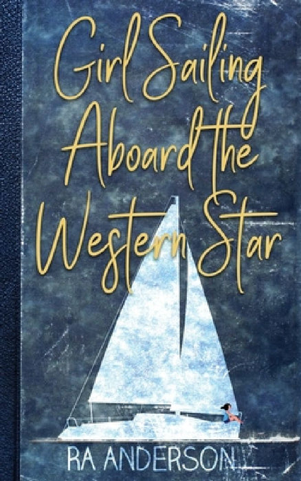 Girl Sailing Aboard the Western Star by Ra Anderson