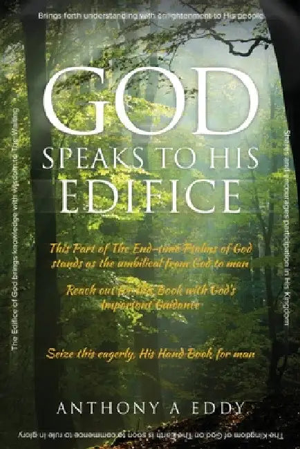 GOD Speaks to His Edifice by Anthony A. Eddy