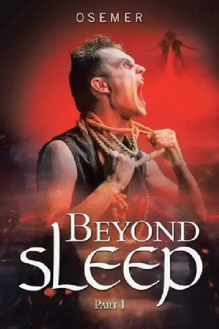 Beyond Sleep: Part I by Osemer