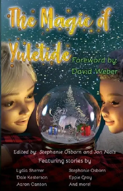 The Magic of Yuletide by Stephanie Osborn, Jon Nials, Lydia Sherrer