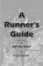 A Runner's Guide: to 30 years of Off The Road by Russ Ebbets