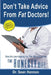 Don't take advice from fat doctors!: The Honesty Diet: shed the lies keeping you fat, sick, and in pain by Sean Hannon