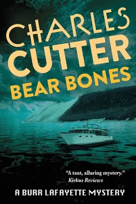 Bear Bones: Murder at Sleeping Bear Dunes by Charles Cutter