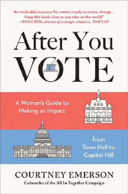 We All Have Issues: A Woman's Guide to Smart, Sustainable, Political Engagement