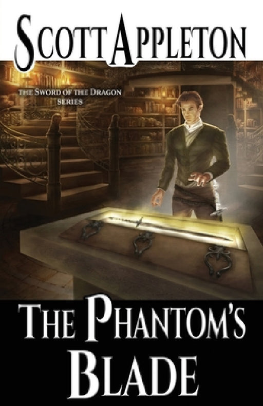 The Phantom's Blade by Scott Appleton