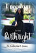 Freedom Is Our Birthright by Katherine E. James