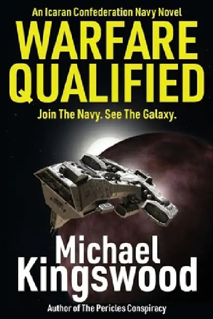 Warfare Qualified: A Military Science Fiction Novel by Michael Kingswood
