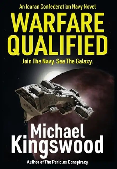 Warfare Qualified: A Military Science Fiction Novel by Michael Kingswood