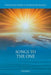 Songs to the One Volume I by Narad Richard M. Eggenberger
