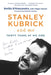 Stanley Kubrick and Me: Thirty Years at His Side by Emilio D'Alessandro