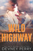 Wild Highway by Devney Perry