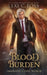 Blood Burden: A Dark Paranormal Romance by Bethany Pennypacker