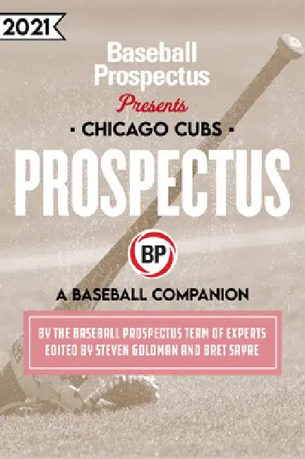 Chicago Cubs 2021: A Baseball Companion by Baseball Prospectus