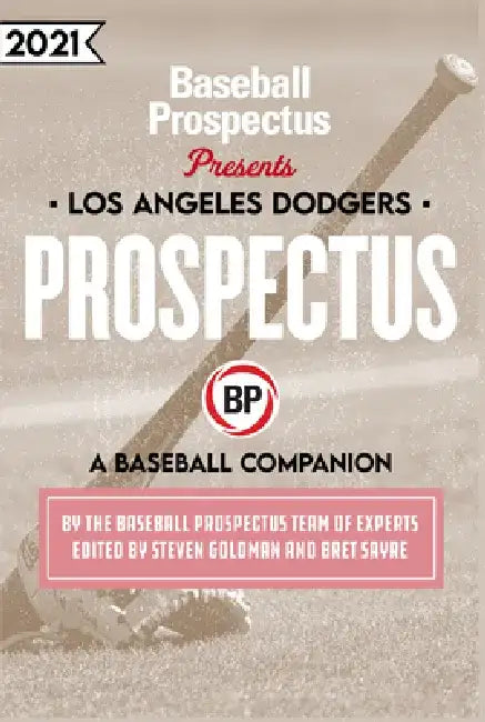 Los Angeles Dodgers 2021: A Baseball Companion by Baseball Prospectus
