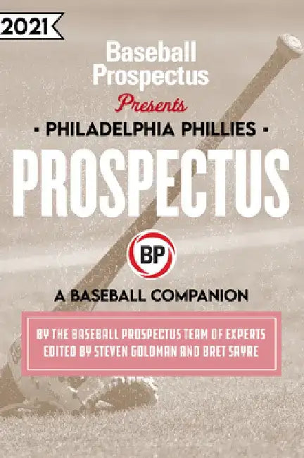 Philadelphia Phillies 2021: A Baseball Companion by Baseball Prospectus