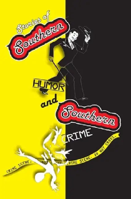 Stories of Southern Humor and Southern Crime: Anthology by Jason B. Sheffield