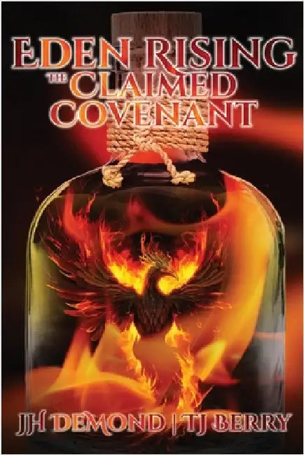 Eden Rising: The Claimed Covenant by Demond, Jh
