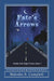 Fate's Arrows by Malcolm R. Campbell