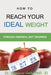 How To Reach Your Ideal Weight: Through Kindness, Not Craziness by Suzanne Gelb Jd