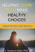 Helping Your Teen Make Healthy Choices About Dating & Intimacy by Suzanne Gelb Jd