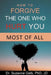 How To Forgive The One Who Hurt You Most Of All by Suzanne Gelb Jd