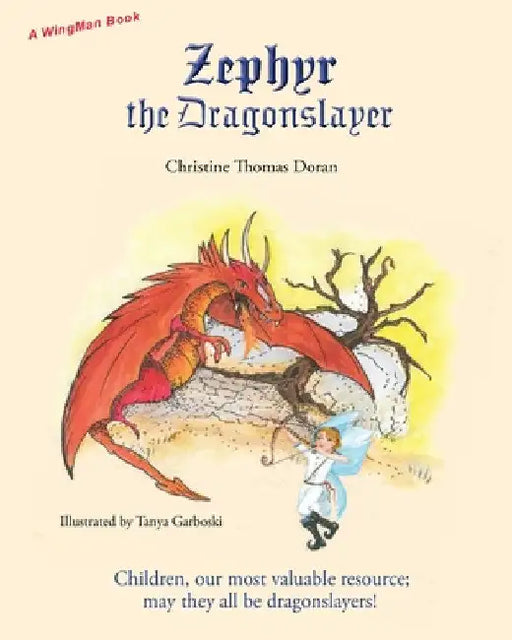 Zephyr the Dragonslayer by Christine Thomas Doran