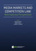 Media Markets and Competition Law: Multinational Perspectives by David S. Evans