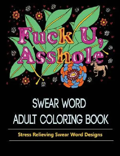 Asshole: Swear Word Coloring Book for Adult. by Publisher Mainland