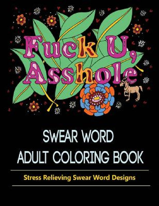 Asshole: Swear Word Coloring Book for Adult. by Publisher Mainland