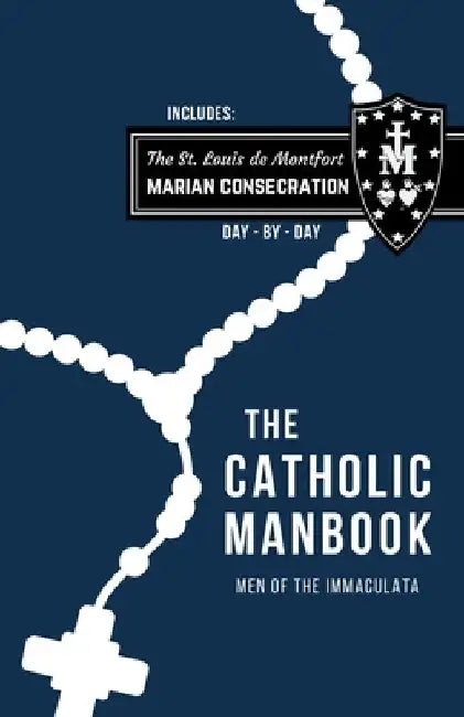The Catholic ManBook by Scott L. Smith