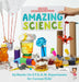 Good Housekeeping Amazing Science: 75+ Hands-On S.T.E.A.M Experiments for Curious Kids! by Rachel Rothman