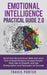 Emotional Intelligence Practical Guide 2.0: Boost Your EQ and Social Skills and Learn How to Read Emotions, Read Emotions, Think Like an Empath, and U by Travis Porter