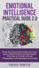 Emotional Intelligence Practical Guide 2.0: Boost Your EQ and Social Skills and Learn How to Read Emotions, Read Emotions, Think Like an Empath, and U by Travis Porter