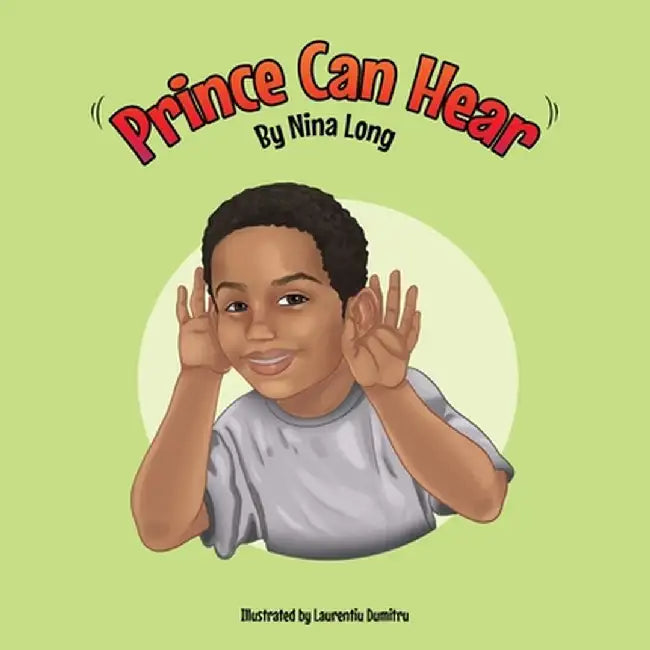 Prince Can Hear by Nina Long