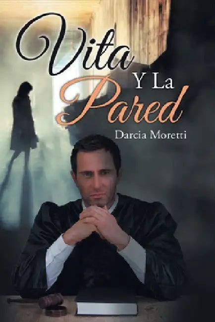 Vita Y La Pared by Darcia Moretti