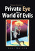 Dino Vicelli Private Eye in a World of Evils by Lori Weiner