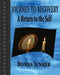 Journey to Recovery: A Return to the Self by Donna Junker