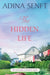 The Hidden Life: Amish Romance by Adina Senft