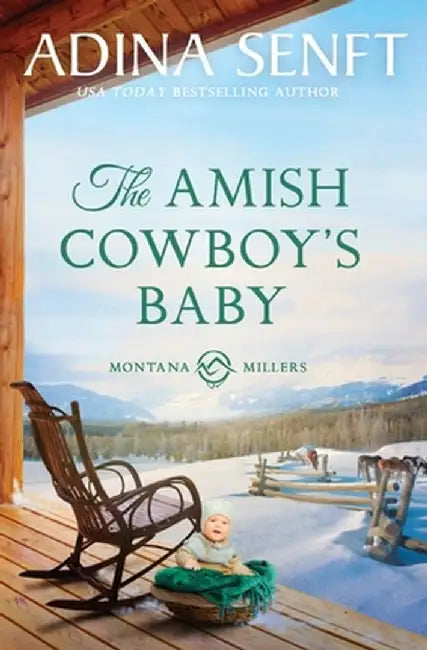 The Amish Cowboy's Baby: Montana Millers 2 by Adina Senft