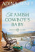 The Amish Cowboy's Baby: Montana Millers 2 Large Print by Adina Senft