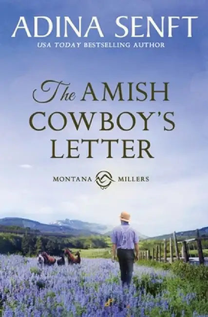 The Amish Cowboy's Letter by Adina Senft