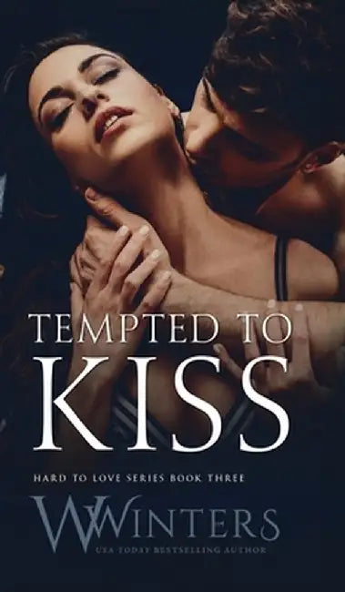 Tempted to Kiss by W. Winters
