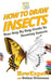 How To Draw Insects: Your Step By Step Guide To Drawing Insects by Stefani Neumann