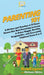 Parenting 101: A Mother and Teacher of 30 Years Shares Her Best Parenting Lessons to Raise Happy, Healthy, Responsible, and Successful Children From A by Howexpert