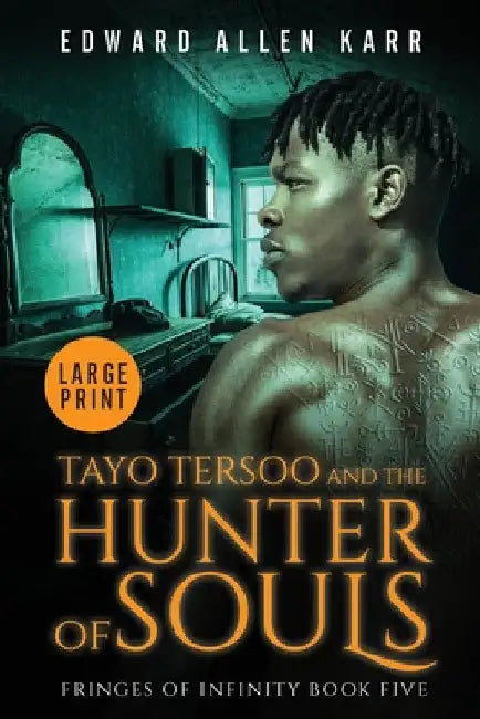 Tayo Tersoo And The Hunter Of Souls by Edward Allen Karr