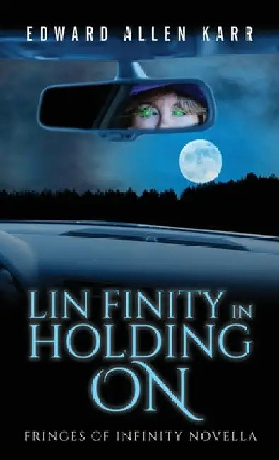 Lin Finity In Holding On by Edward Allen Karr
