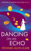 Dancing on an Echo by Edward Allen Karr, Jane Dixon-Smith