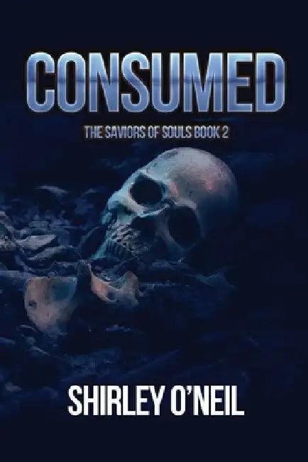 Consumed by Shirley O'Neil