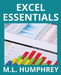 Excel Essentials by M. L. Humphrey